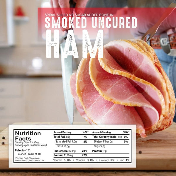 Spiral Sliced No Sugar Added Bone-In Smoke Uncured Ham lifestyle image with text and nutrition label overlay
